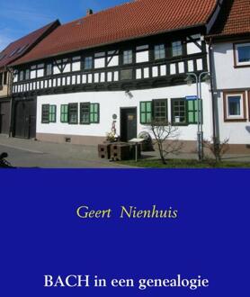 Bach in een genealogie - Boek Geert Nienhuis (9463187960)