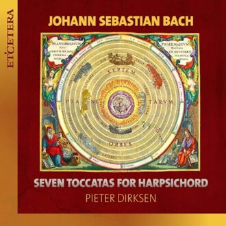 Bach Seven Toccatas For Harpsichord - Pieter Dirksen