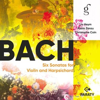 Bach: Six Sonatas For Violin And Harpsichord - Liv Heym & Paolo Zanzu & Christo