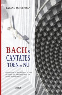 Bachs cantates toen en nu - Boek Barend Schuurman (946036196X)