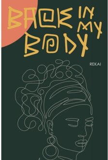 Back In My Body - Rekai