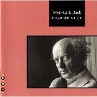 Back Sven-Erik - Chamber Music