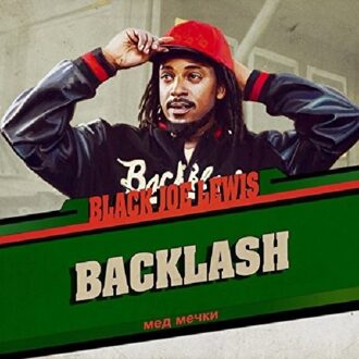 Backlash - Black Joe Lewis & Honeybears