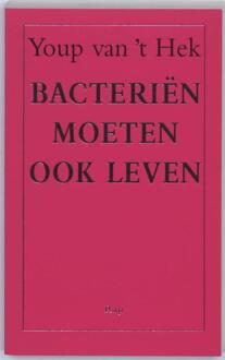 Bacteriën moeten ook leven - eBook Youp van 't Hek (9060058755)