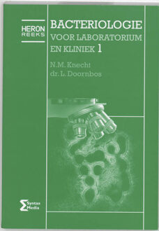 Bacteriologie voor laboratorium en kliniek / 1 - Boek N.M. Knecht (9077423427)