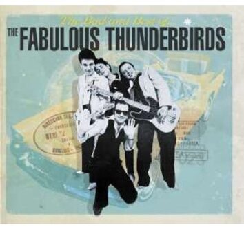 Bad & Best Of The Fabulour Thunderbirds