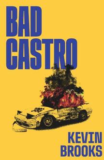 Bad Castro -  Kevin Brooks (ISBN: 9789463362405)