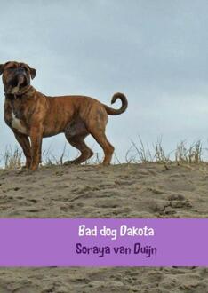 Bad dog Dakota - (ISBN:9789402180671)