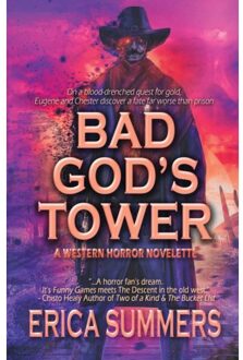 Bad God's Tower - Erica Summers