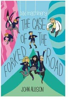 Bad Machinery Volume 7