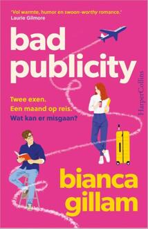 Bad Publicity -  Bianca Gillam (ISBN: 9789402718089)