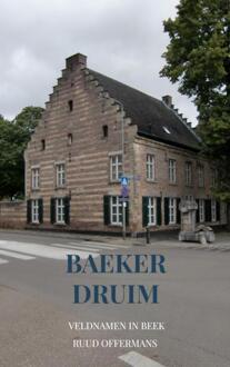 Baeker Druim -  Ruud Offermans (ISBN: 9789403790190)