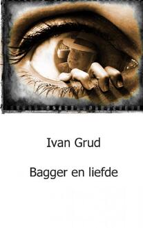 Bagger en liefde - Boek I Grud (9461938136)
