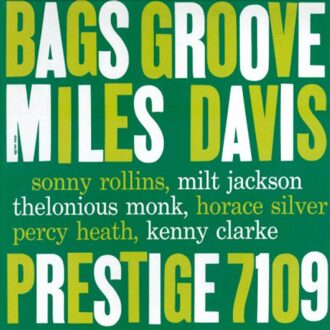 Bags Groove - Miles Davis