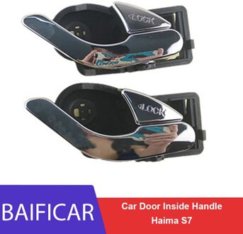 Baificar Brand 1 Pcs Voor Achter Links Rechts Auto Innerlijke Deurklink Bekleding Trim Panel Voor Haima S7 achterkant links Genuine