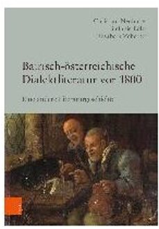 Bairisch-Osterreichische Dialektliteratur vor 1800