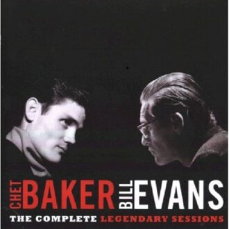 Baker Chet/ Bill Evans - Legendary Sessions