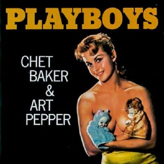 Baker Chet/Pepper Art Se. - Playboys