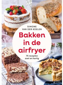 Bakken In De Airfryer - Simone van der Koelen