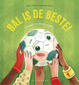 Bal is de beste (maar nu even niet) -  Lynn Pinsart (ISBN: 9789462348646)