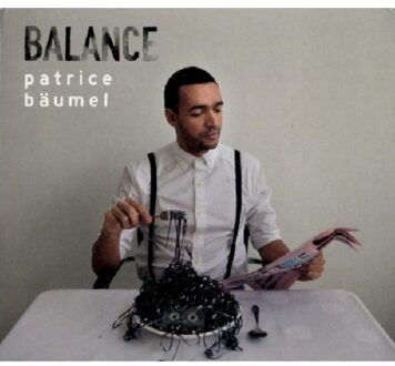 Balance Presents Patrice Baumel