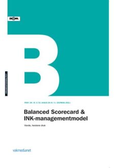 Balanced Scorecard & INK- managementmodel - Boek Vakmedianet Management B.V. (9013079083)