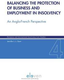 Balancing the protection of business and employment in insolvency - eBook Jennifer L.L. Gant (9462747083)