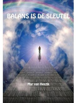 Balans is de sleutel - Boek Mar van Heezik (9082261618)