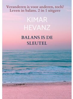 Balans Is De Sleutel - (ISBN:9789464181760)