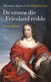 Balans, Uitgeverij De Vrouw Die Friesland Redde - Sunny Jansen