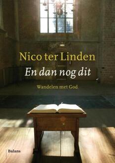 Balans, Uitgeverij En dan nog dit - Boek Nico ter Linden (9460031021)