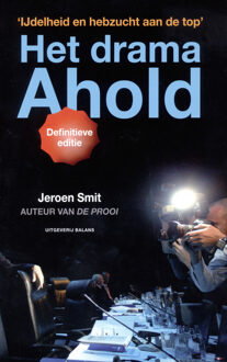 Balans, Uitgeverij Het drama Ahold - Boek Jeroen Smit (9460032265)