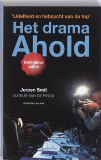 Balans, Uitgeverij Het drama Ahold - eBook Jeroen Smit (9460034845)