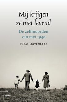 Balans, Uitgeverij Mij krijgen ze niet levend - eBook Lucas Ligtenberg (9460039553)