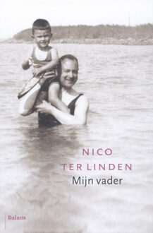Balans, Uitgeverij Mijn vader - Boek Nico ter Linden (9460033911)