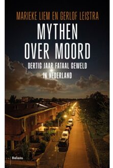 Balans, Uitgeverij Mythen Over Moord - Marieke Liem