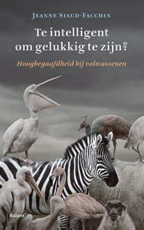 Balans, Uitgeverij Te intelligent om gelukkig te zijn?