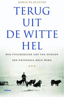 Balans, Uitgeverij Terug uit de Witte Hel - Boek Adwin de Kluyver (9460030742)