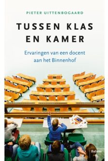Balans, Uitgeverij Tussen Klas En Kamer - Pieter Uittenbogaard
