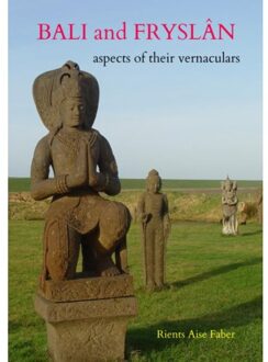 Bali And Fryslân: Aspects Of Their Vernaculars