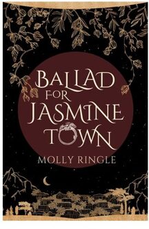 Ballad For Jasmine Town - Eidolonia - Ringle, Molly