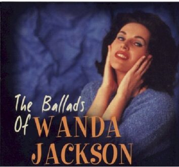 Ballad Of Wanda Jackson