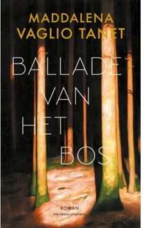 Ballade Van Het Bos - Maddalena Vaglio Tanet