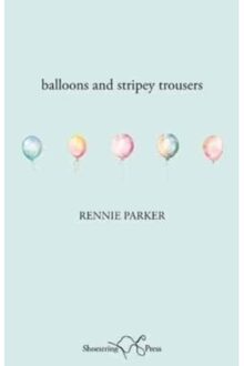 Balloons And Stripey Trousers - Parker, Rennie