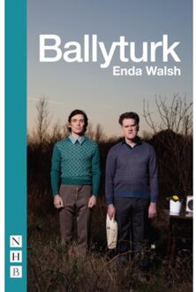 Ballyturk - Nhb Modern Plays - Enda Walsh