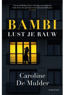 Bambi Lust Je Rauw - Caroline De Mulder