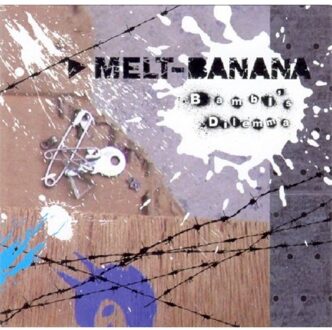 Bambi's Dilemma - Melt-banana