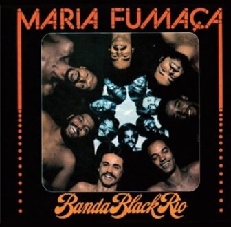 Banda Black Rio - Maria Fumaca -Digi