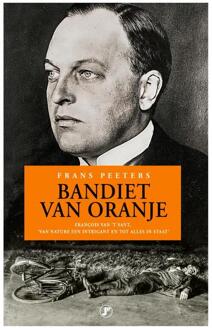 Bandiet Van Oranje - Frans Peeters