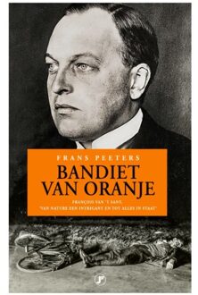 Bandiet Van Oranje - Frans Peeters